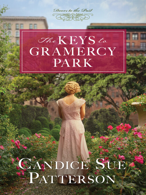 Title details for The Keys to Gramercy Park by Candice Sue Patterson - Available